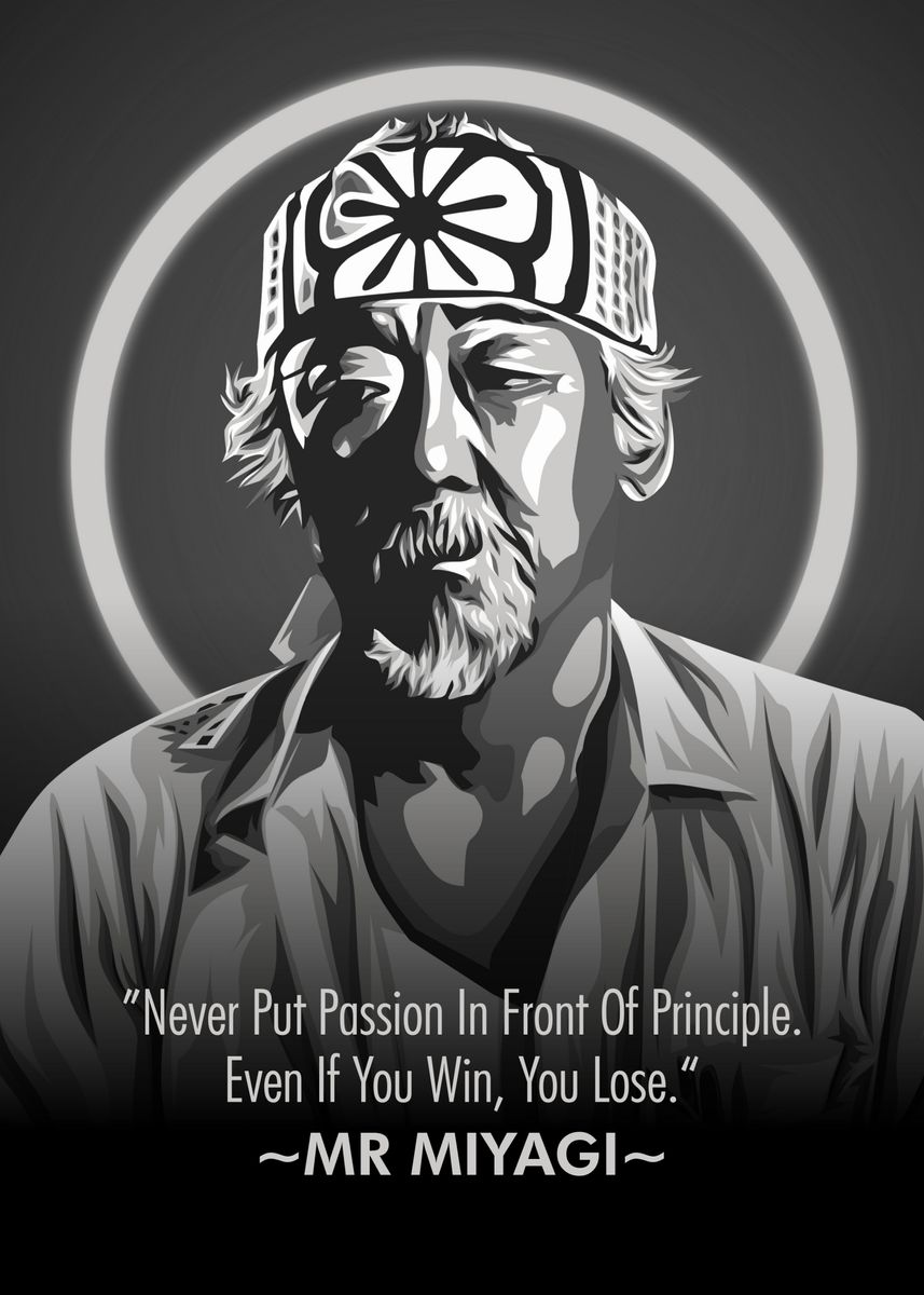 Mr Miyagi Quotes