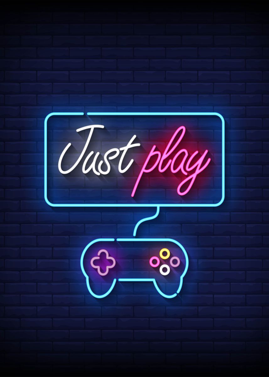 'Just play neon sign' Poster, picture, metal print, paint by ...