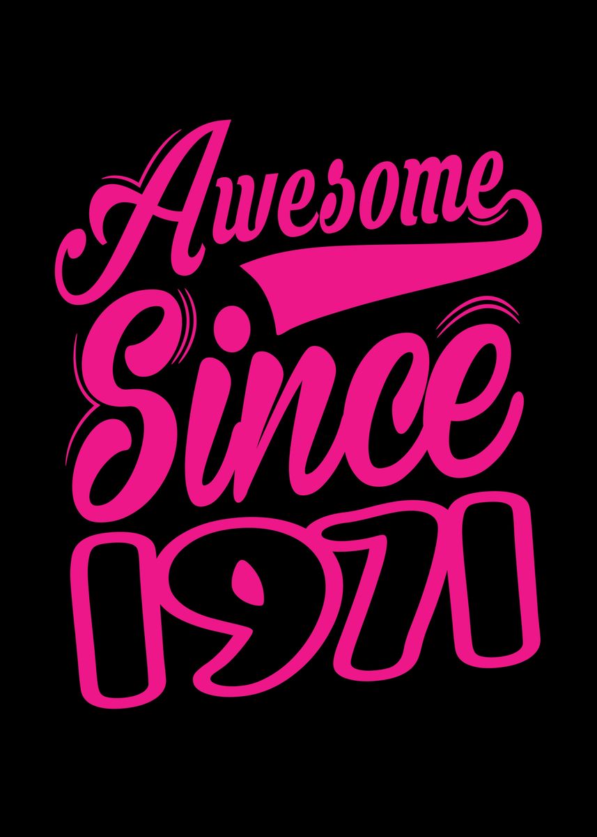 'Awesome Since 1983' Poster, picture, metal print, paint by ZS C O M M ...