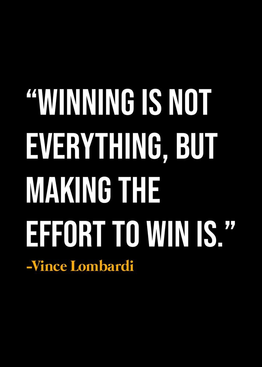 'Vince Lombardi Quote ' Poster, picture, metal print, paint by KAZE ...