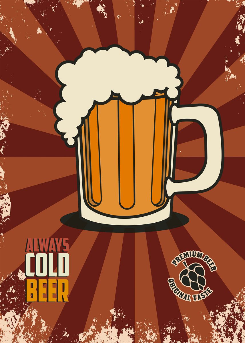 'Always cold beer Vintage ' Poster by VectorHight | Displate