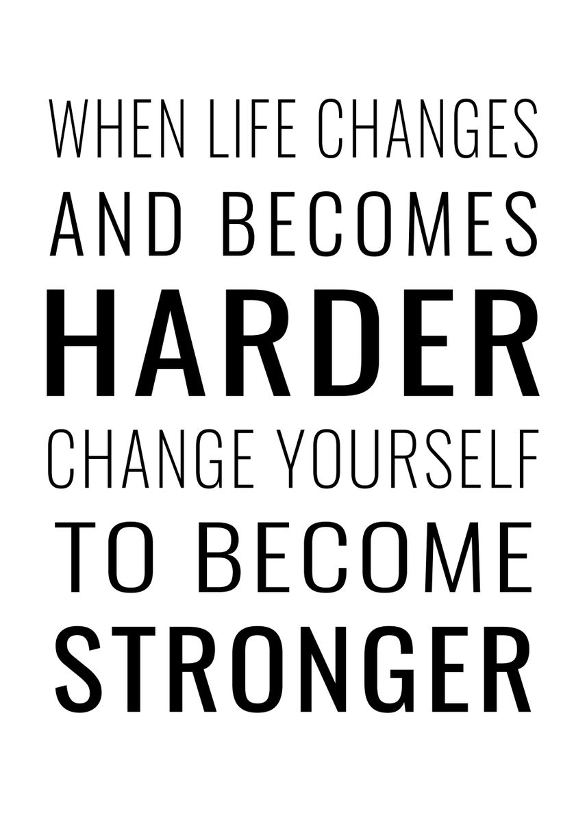 'Become Stronger Motivation' Poster, picture, metal print, paint by ...