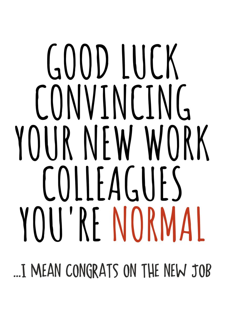 'congrats on the new job' Poster, picture, metal print, paint by ...