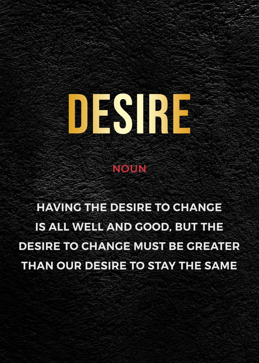  Desire Definition Poster Picture Metal Print Paint By Muerller 