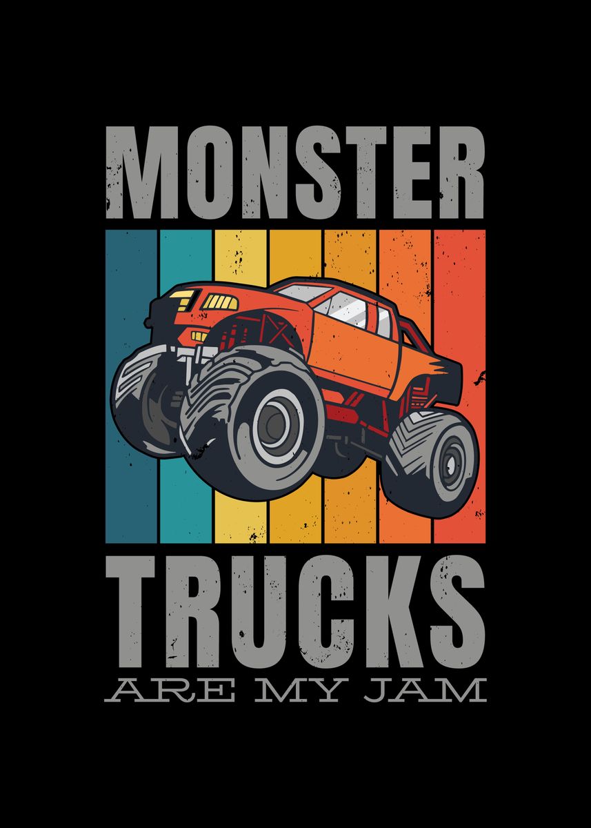 'Monster truck fan quote' Poster, picture, metal print, paint by ...