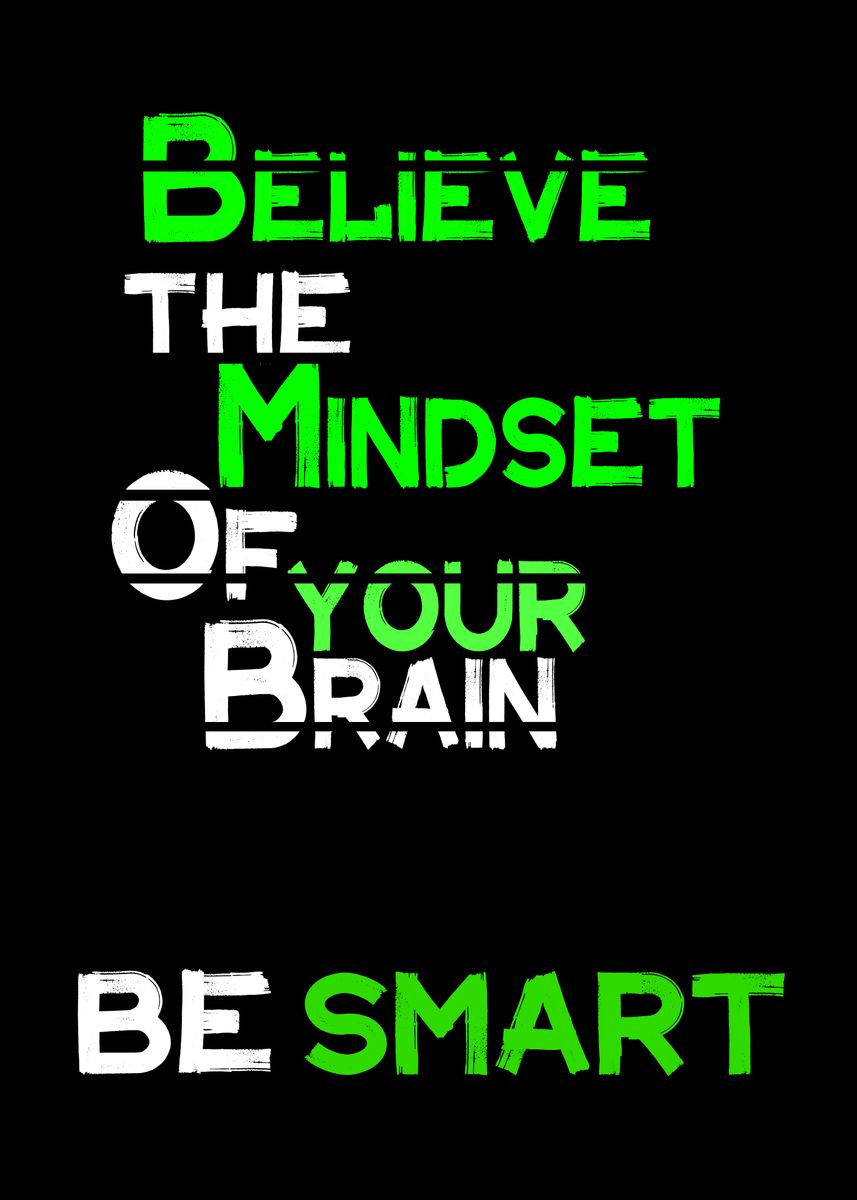 'Be Smart Mindset Quote' Poster, picture, metal print, paint by ...