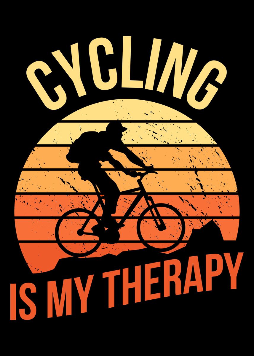 Cycling Is My Therapy Poster By CatRobot Displate