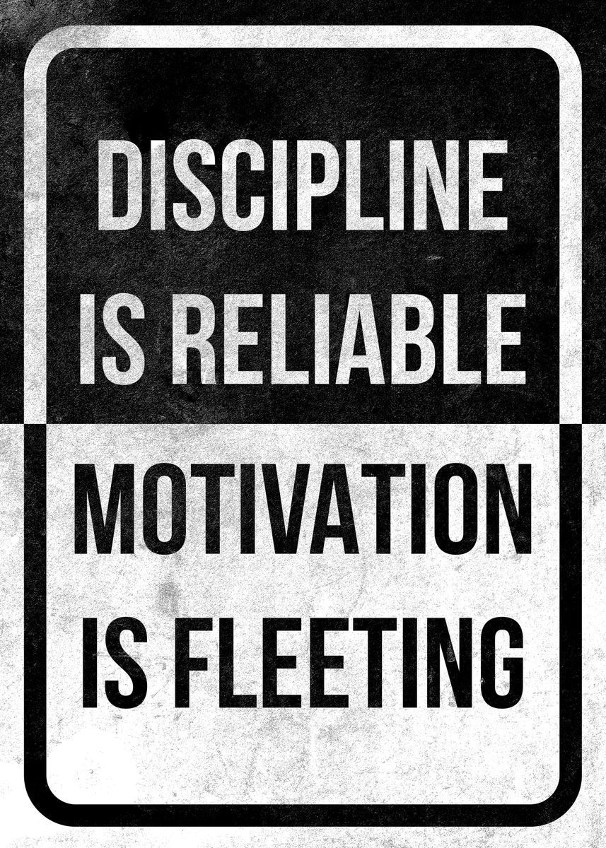 'Discipline is Reliable' Poster by HOLOSOMNIA Displate