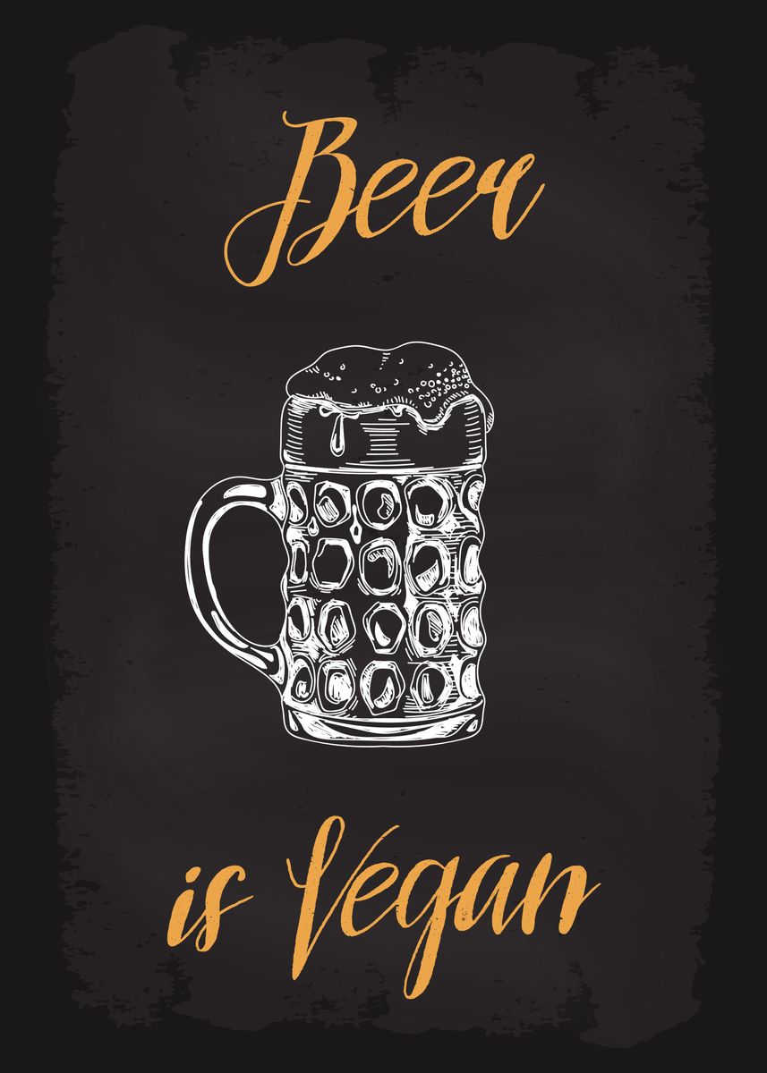 beer-is-vegan-poster-by-dkdesign-displate