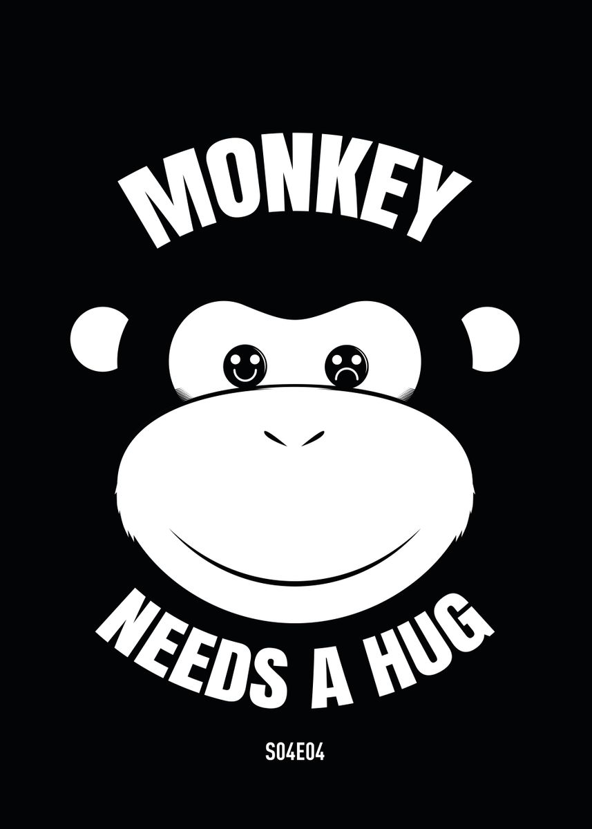 'Monkey Needs a Hug' Poster, picture, metal print, paint by Black