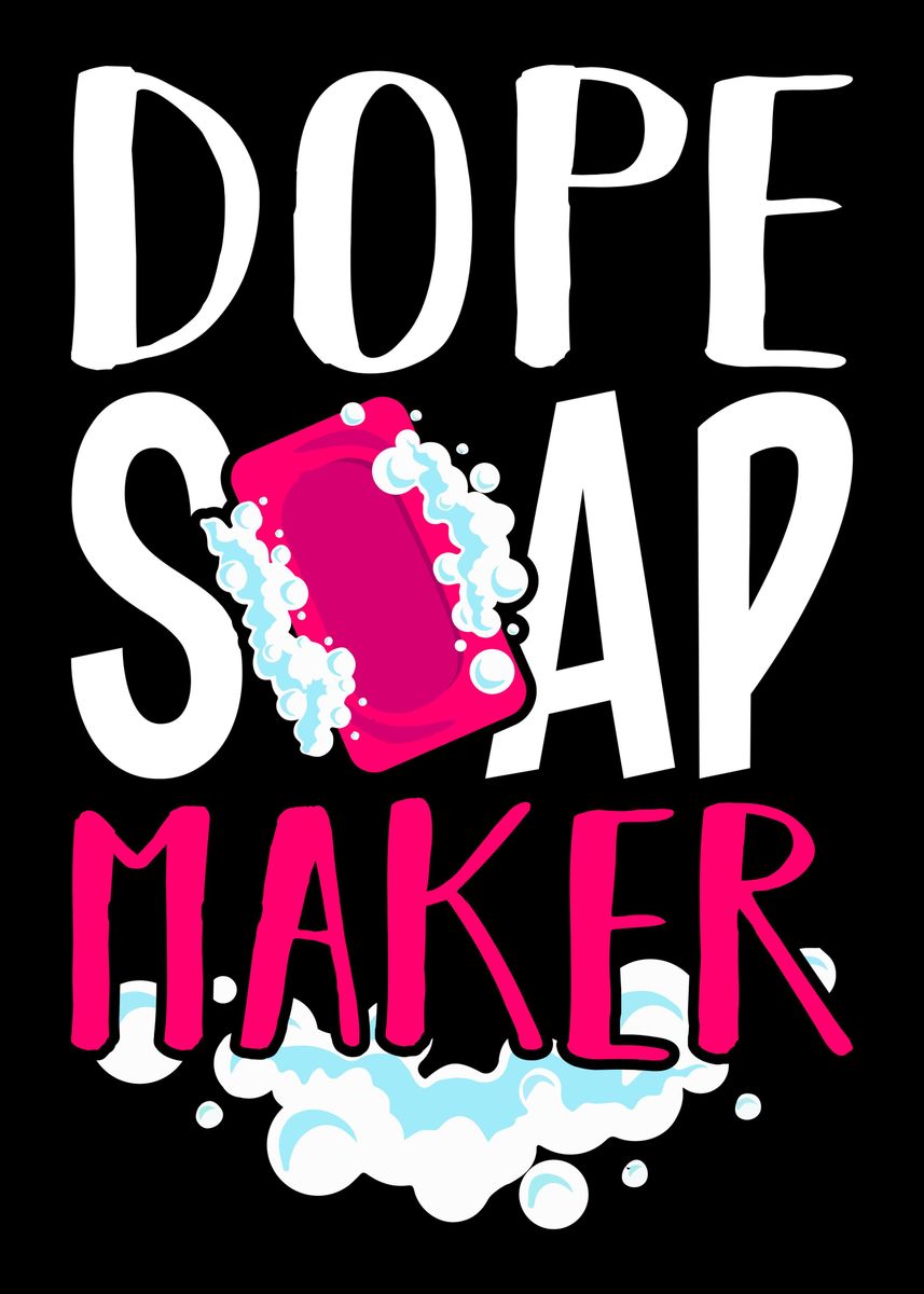 'Soap Making Soap Maker' Poster by AestheticAlex Displate