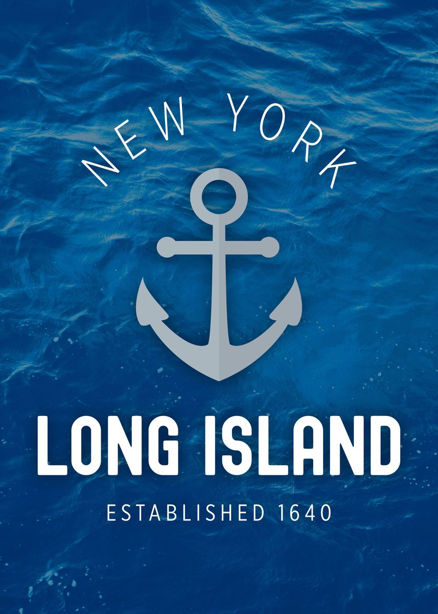 'Long Island New York Water' Poster by 84PixelDesign Displate