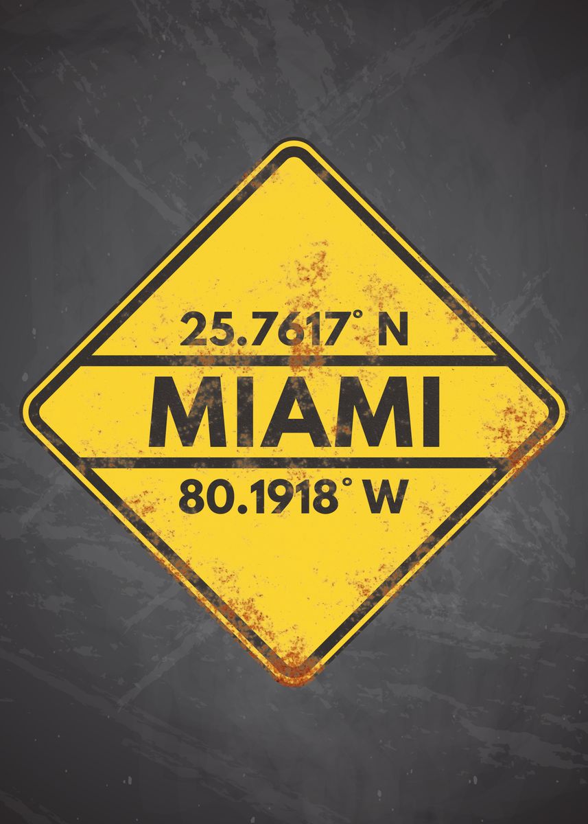 Miami Rd Sign Texture 'Vintage Miami Road Sign' Poster, picture, metal print, paint by ...