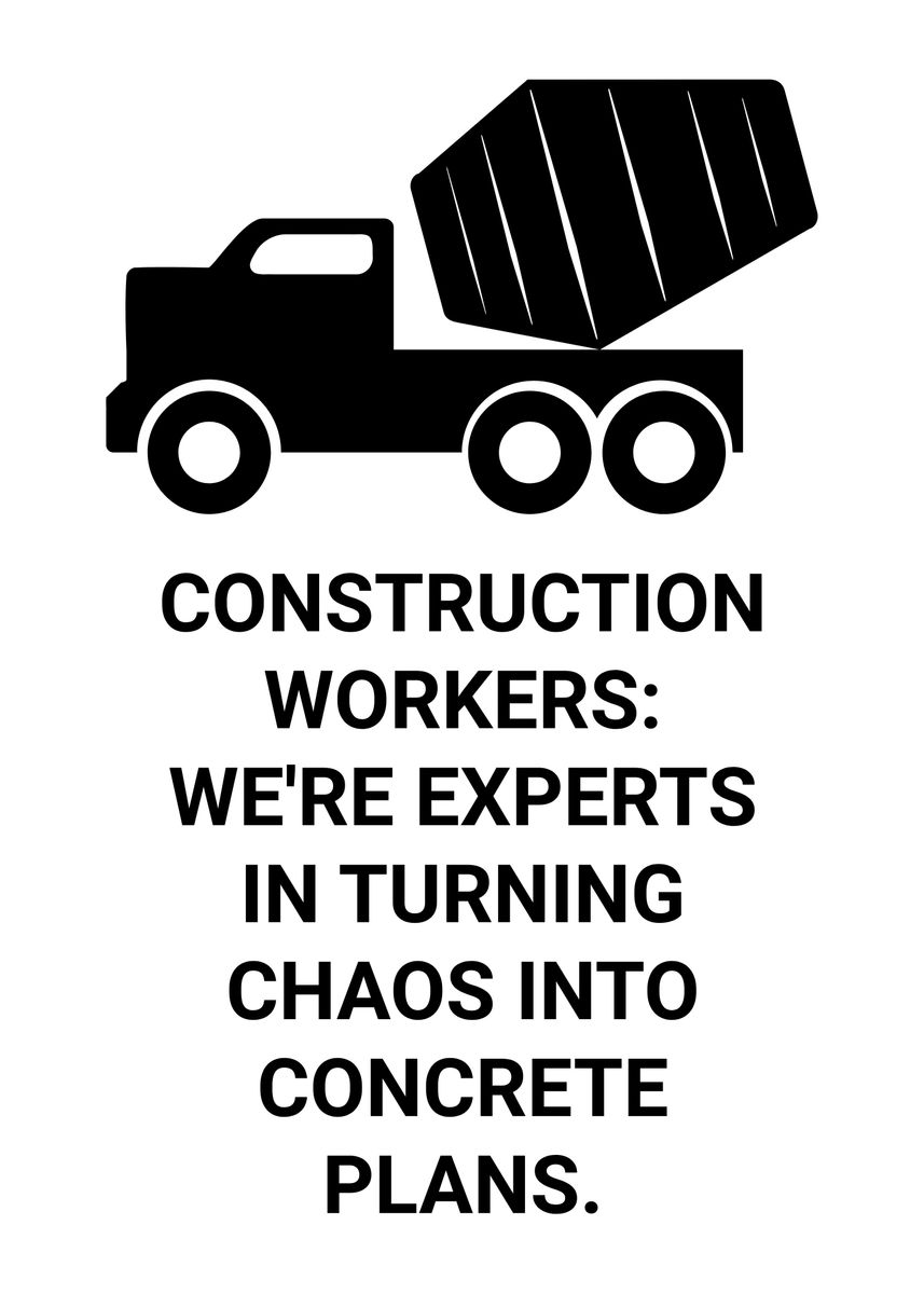 'Funny Construction Worker' Poster by StoicMindset Displate