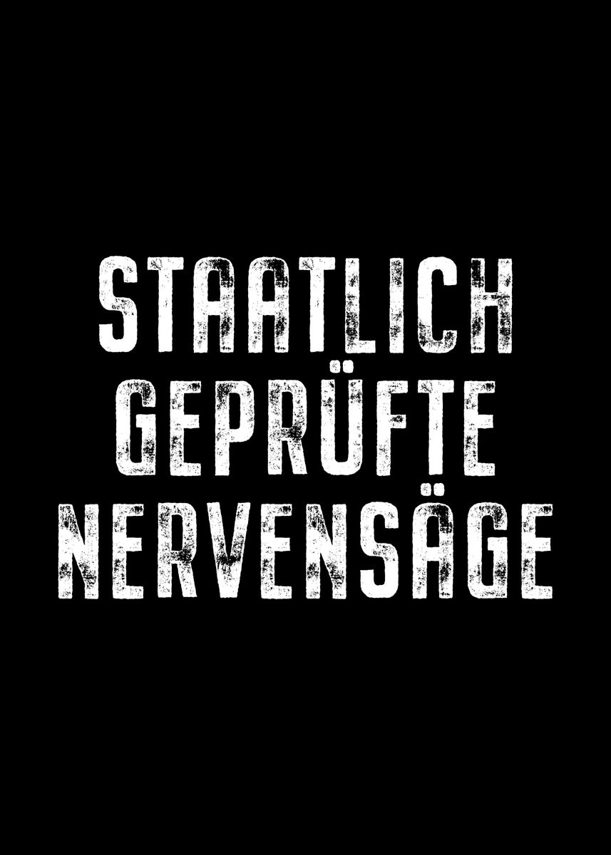 'Nervensaege Zicke Freundin' Poster by EDventures Displate