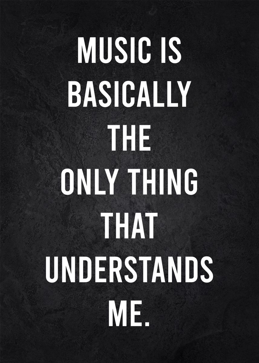 'inspirational music quotes' Poster, picture, metal print, paint by ...