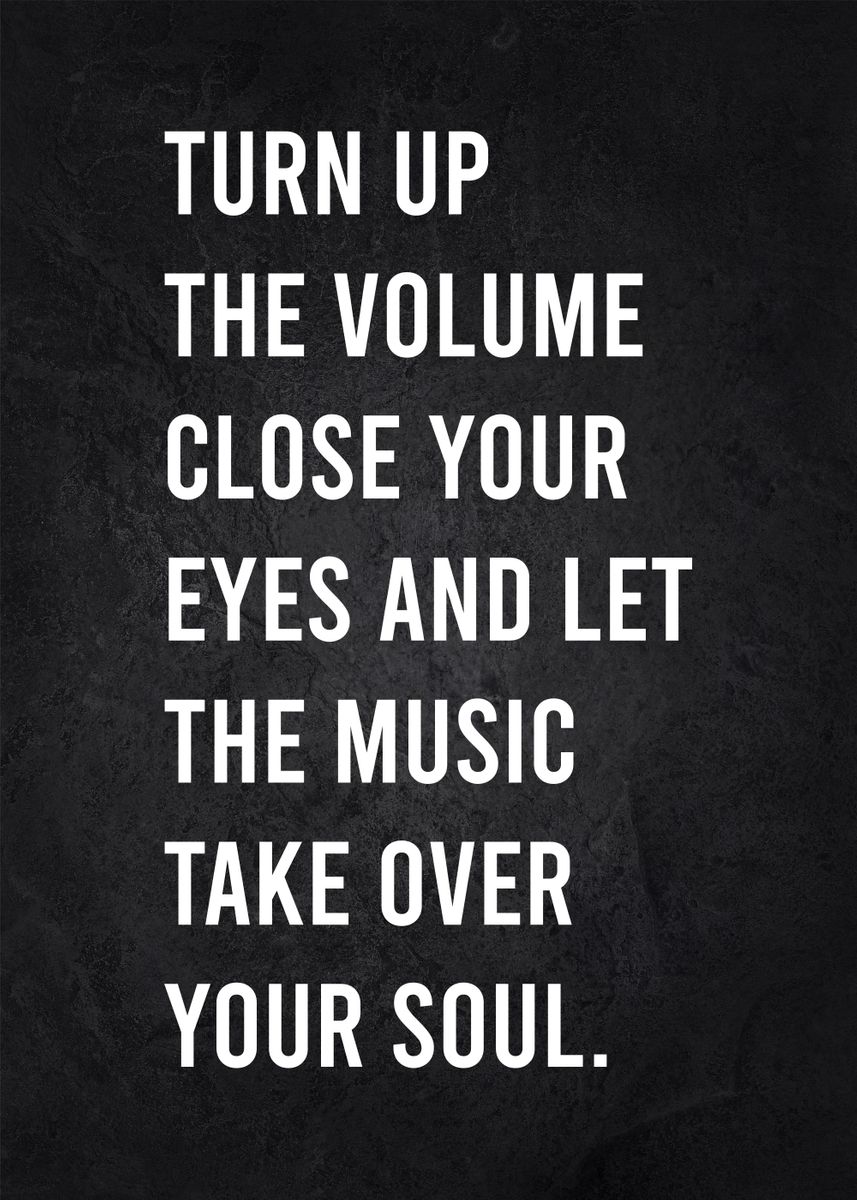 'inspirational music quotes' Poster, picture, metal print, paint by ...