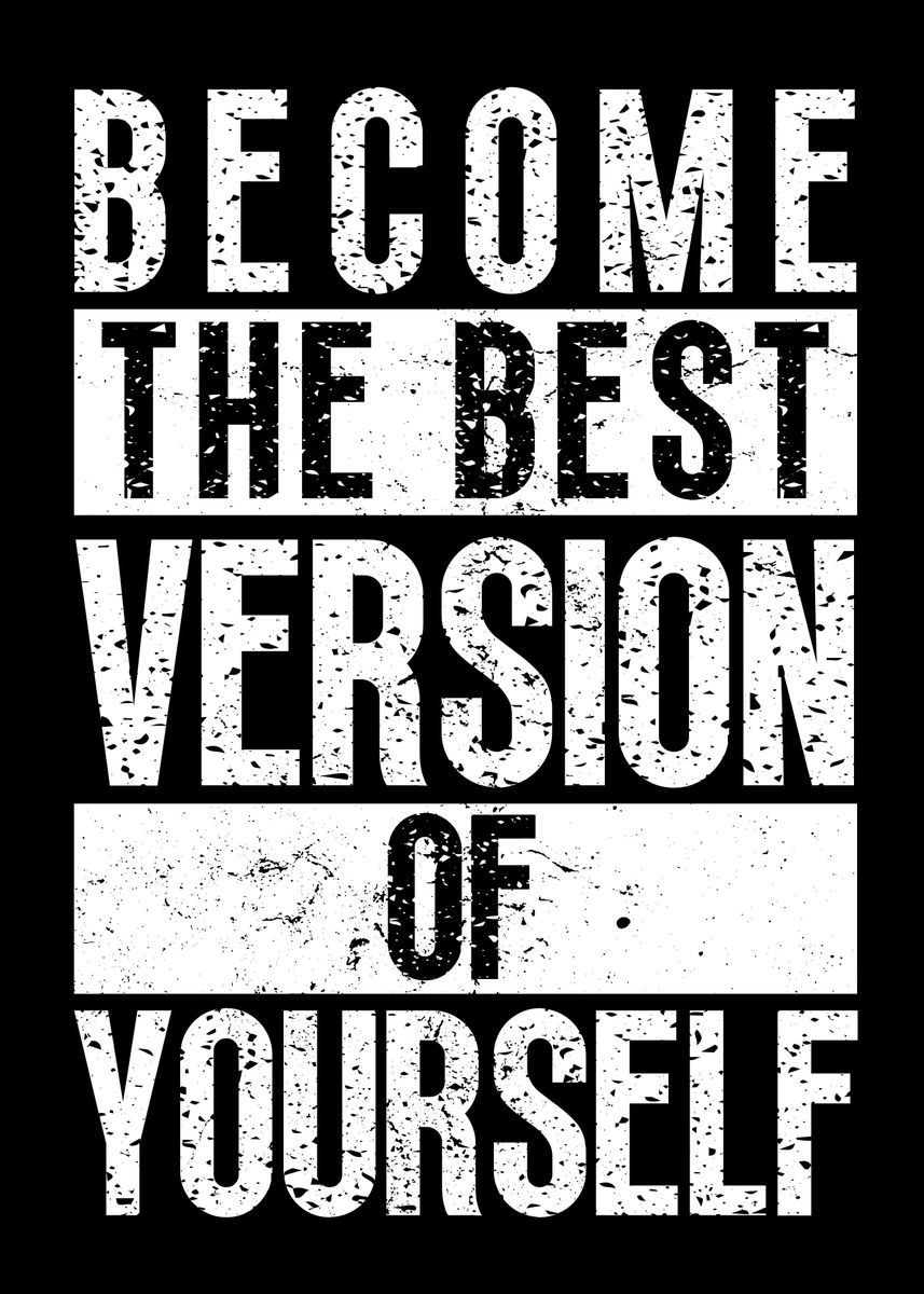 'Best Version Of Yourself' Poster by Yess | Displate