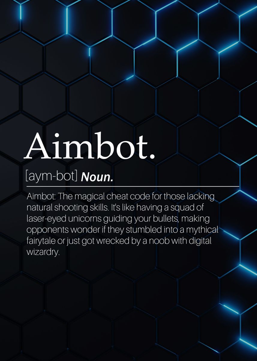 'Aimbot word definition ' Poster, picture, metal print, paint by