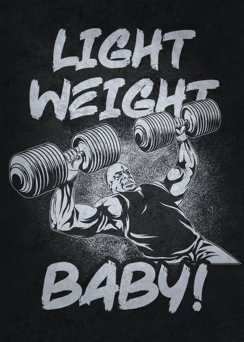 Light Weight Baby' Poster, picture, metal print, paint by CHAN