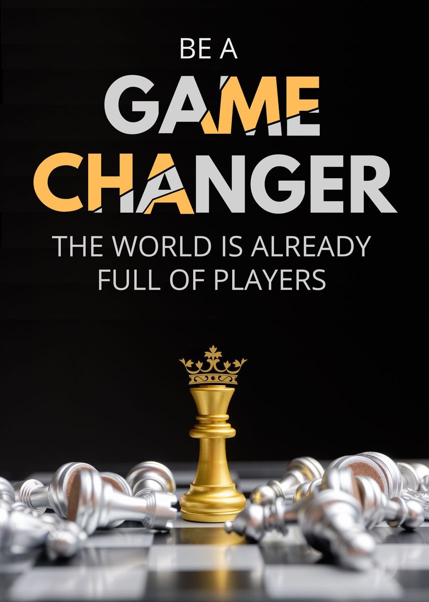 Game Changer Poster Picture Metal Print Paint By Le Hong Hanh