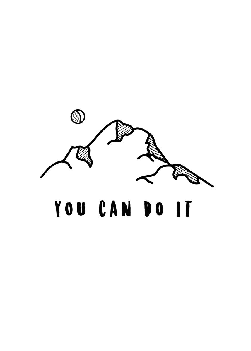 'You Can Do It' Poster by Robert Design | Displate