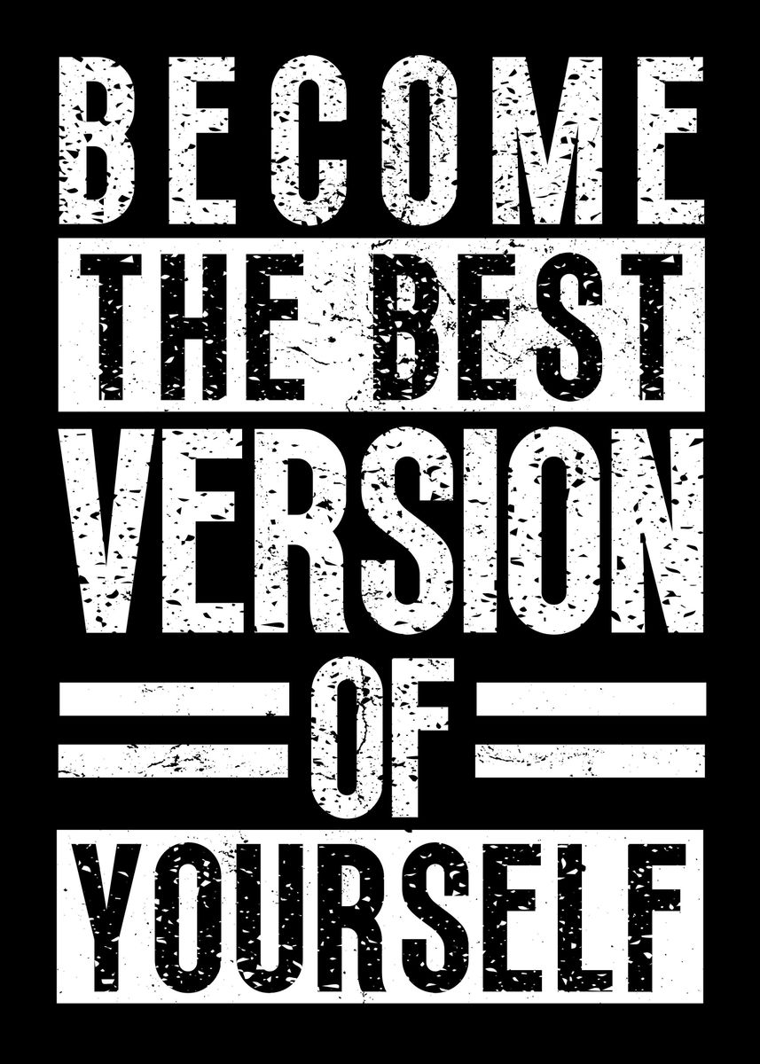 'best Version Of Yourself' Poster, Picture, Metal Print, Paint By Yess 