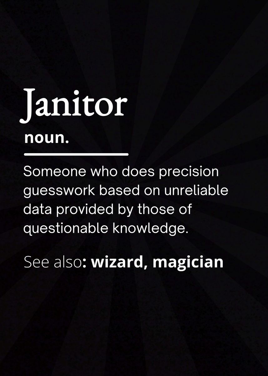 'Janitor Definition Funny' Poster by teehowa timlset Displate