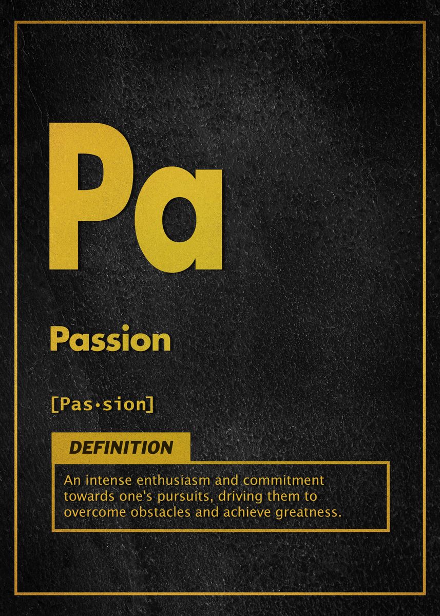 'Passion definition' Poster by Motivate Success Money Displate