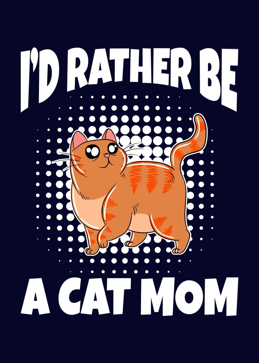 Funny Cat Mom Poster By MzumO Displate funny-cat-mom-poster-by-mzumo-displate