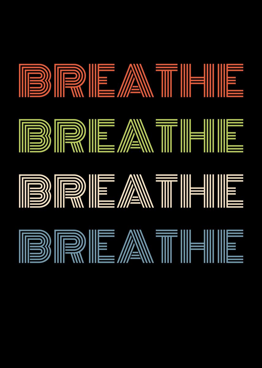 'Breathe Quotes Motivation' Poster, picture, metal print, paint by ...