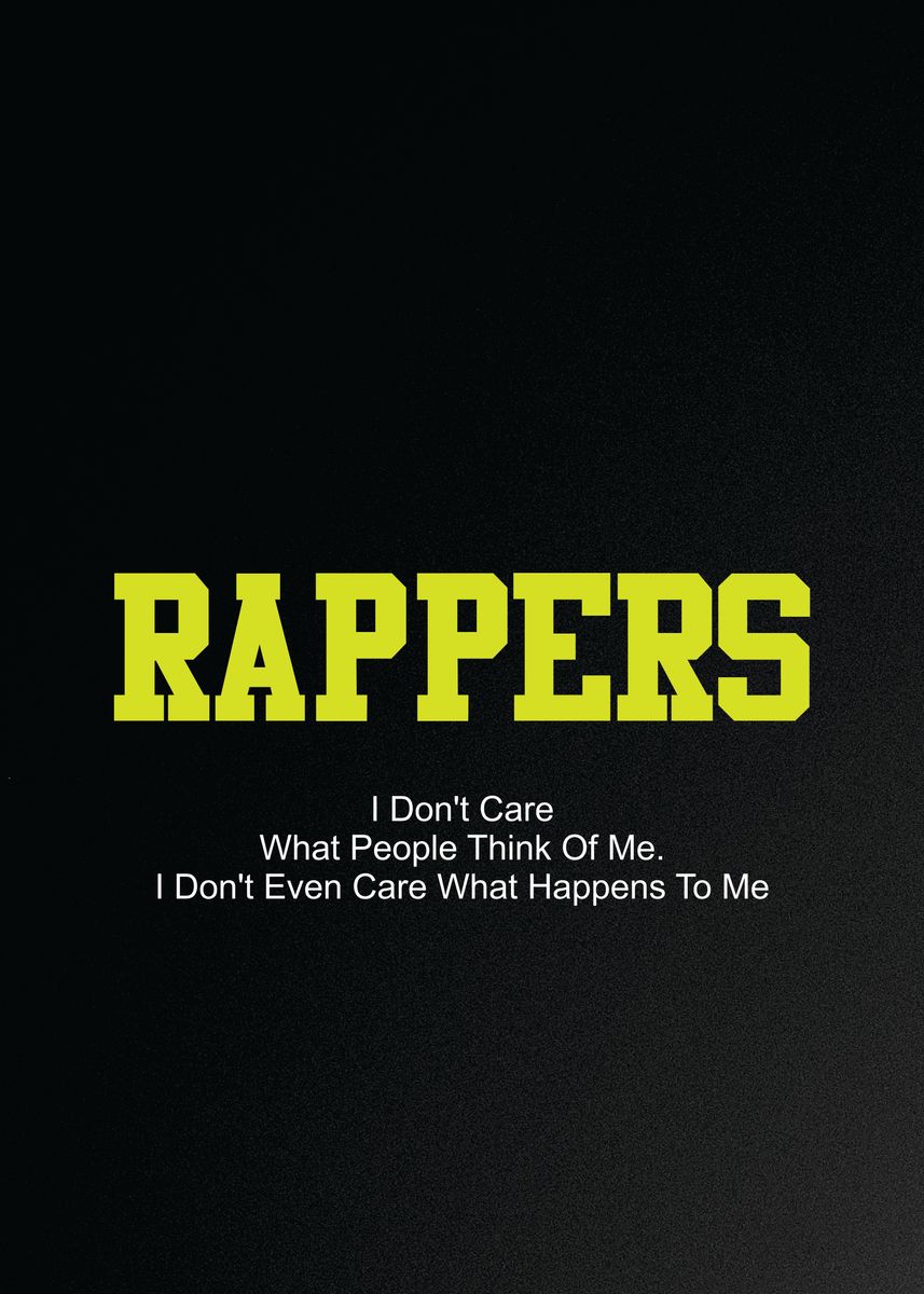'Quotes Rappers' Poster, picture, metal print, paint by NDesign | Displate