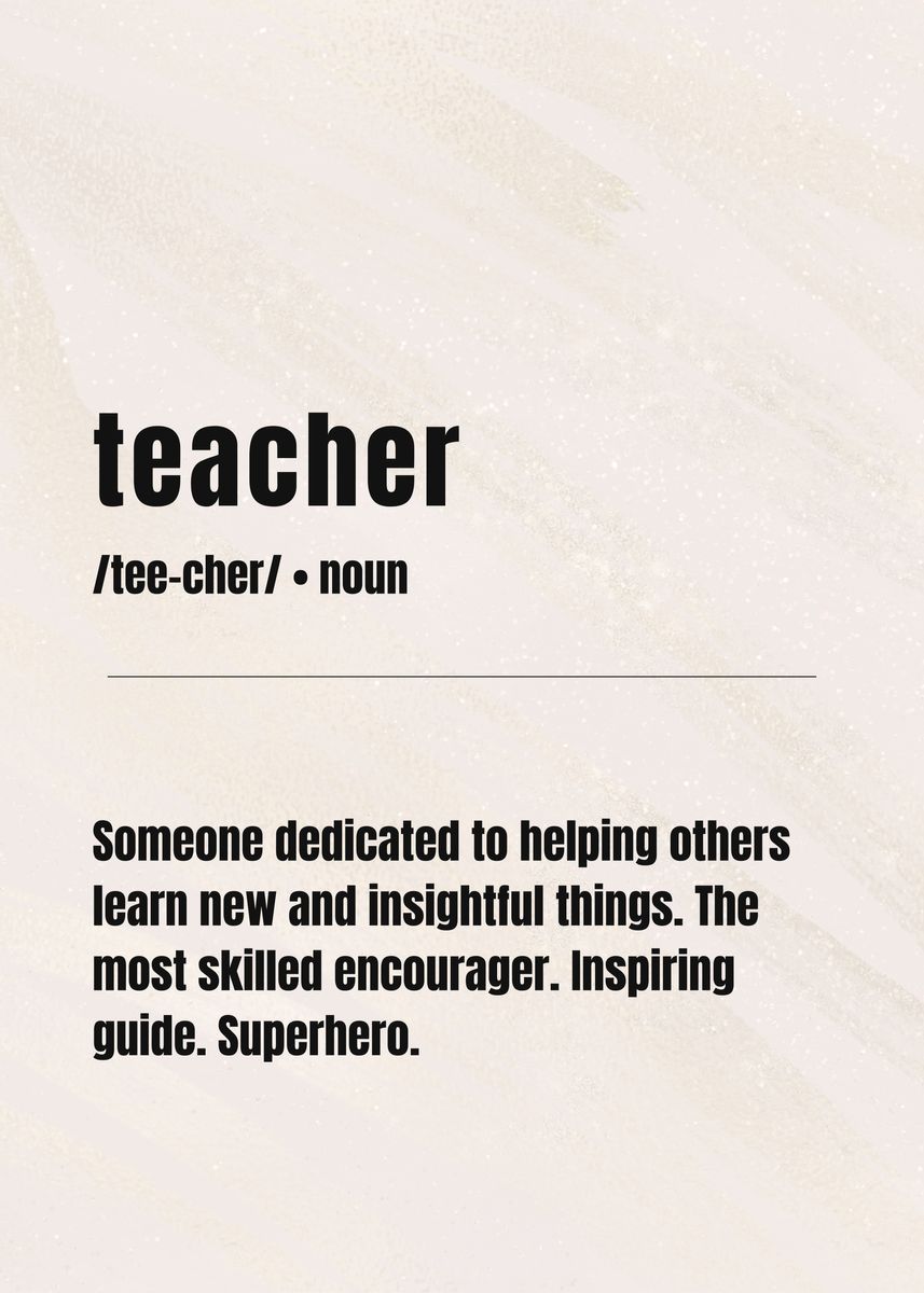 'teacher Definition Art' Poster, Picture, Metal Print, Paint By Gani 