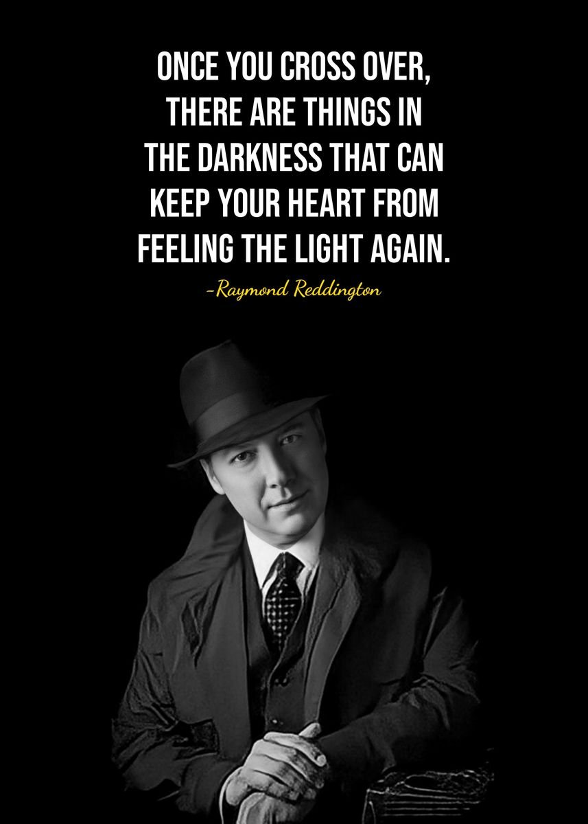 'Raymond Reddington quotes ' Poster by Twenty Artstyle | Displate