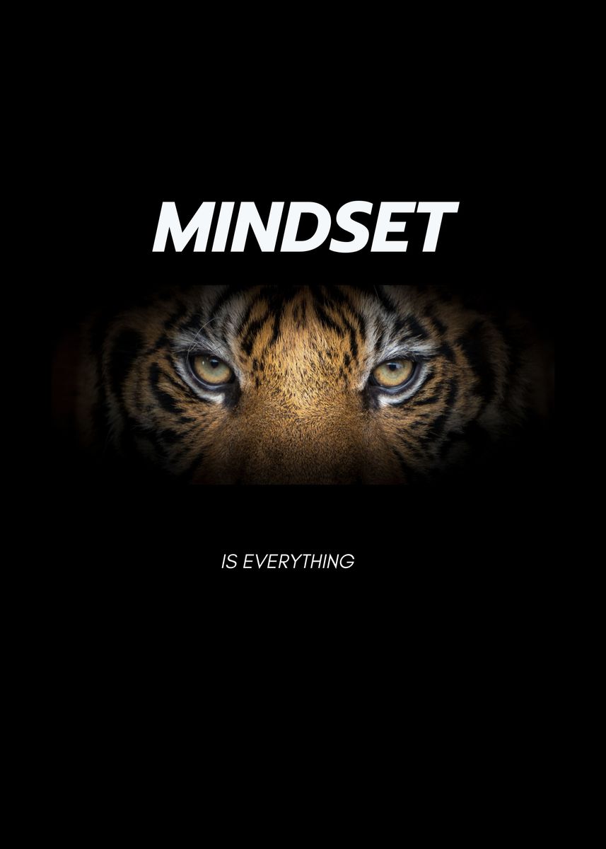 'mindset is everything' Poster by Tech Manis Displate