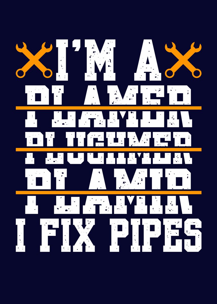 &lsquo;Funny Plumber&rsquo; Poster by MzumO | Displate