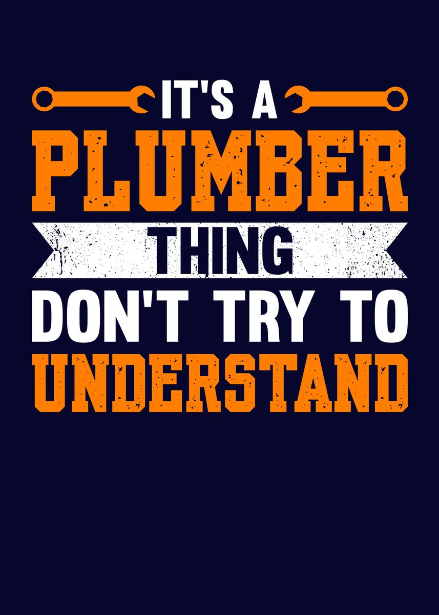 &lsquo;Funny Plumber&rsquo; Poster by MzumO | Displate