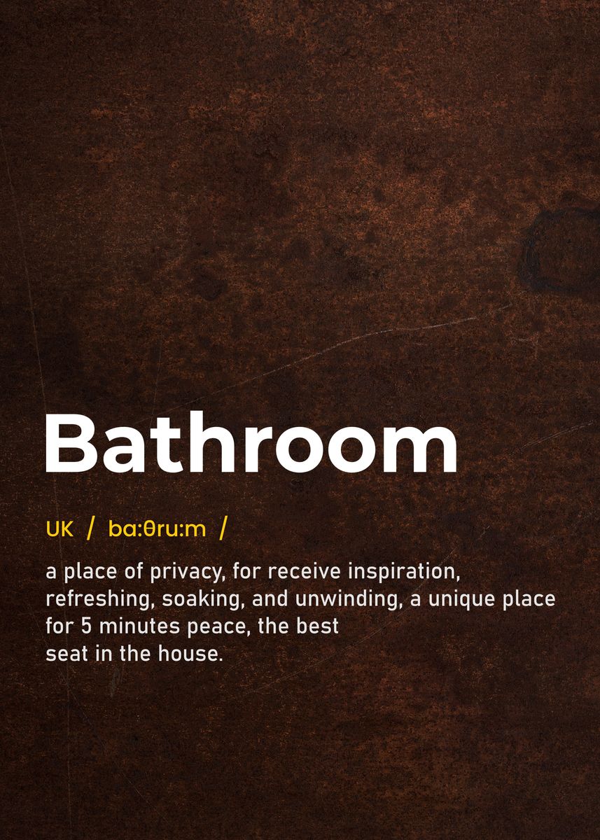 'bathroom funny definition' Poster, picture, metal print, paint by ...