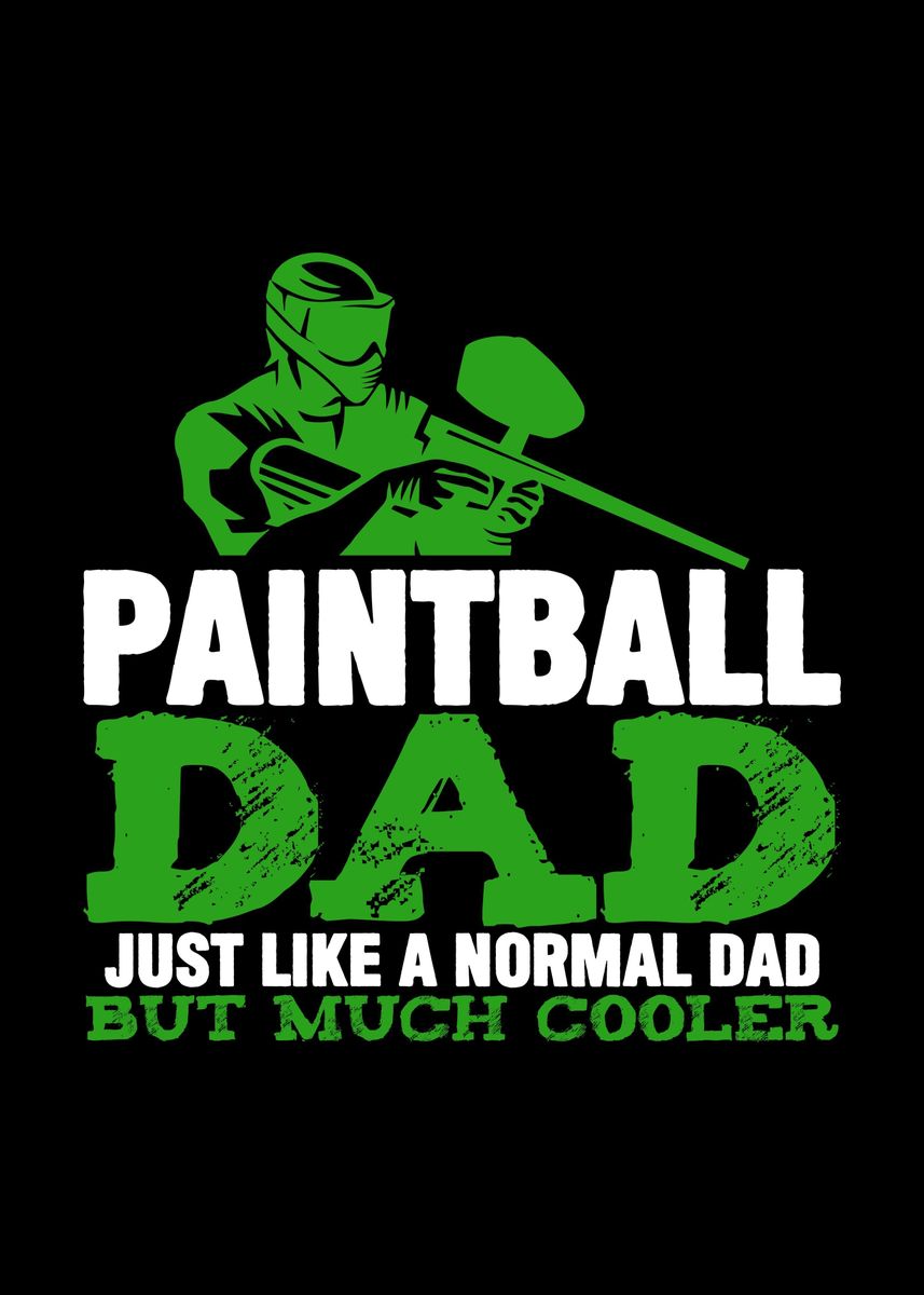 'Paintball Dad Joke Daddy' Poster by DesignatedDesigner Displate