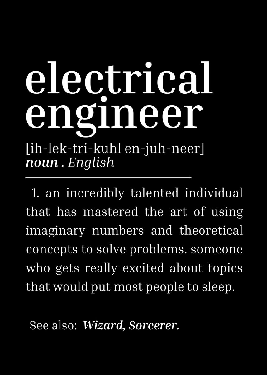Electrical Engineer Riddle 'Electrical Engineer funny' Poster, picture, metal print, paint by ...