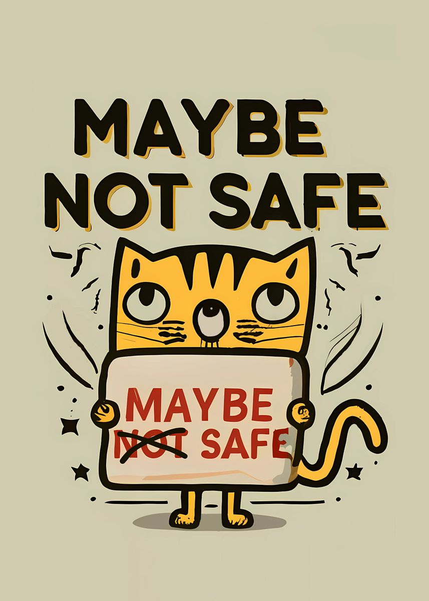 'Safe Funny Cat' Poster, picture, metal print, paint by AI and ME ...