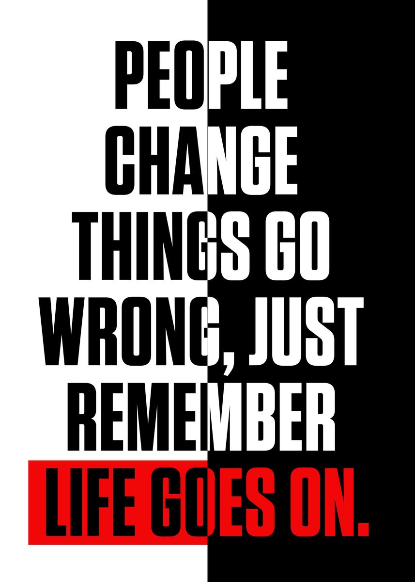 'PEOPLE CHANGE THINGS GO WR' Poster, picture, metal print, paint by