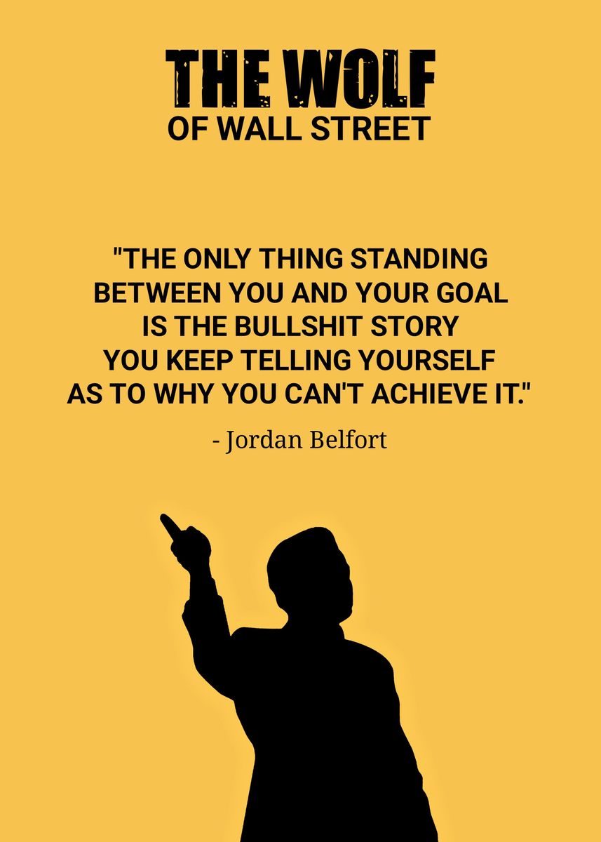 'Jordan Belfort quotes ' Poster, picture, metal print, paint by TARA ...