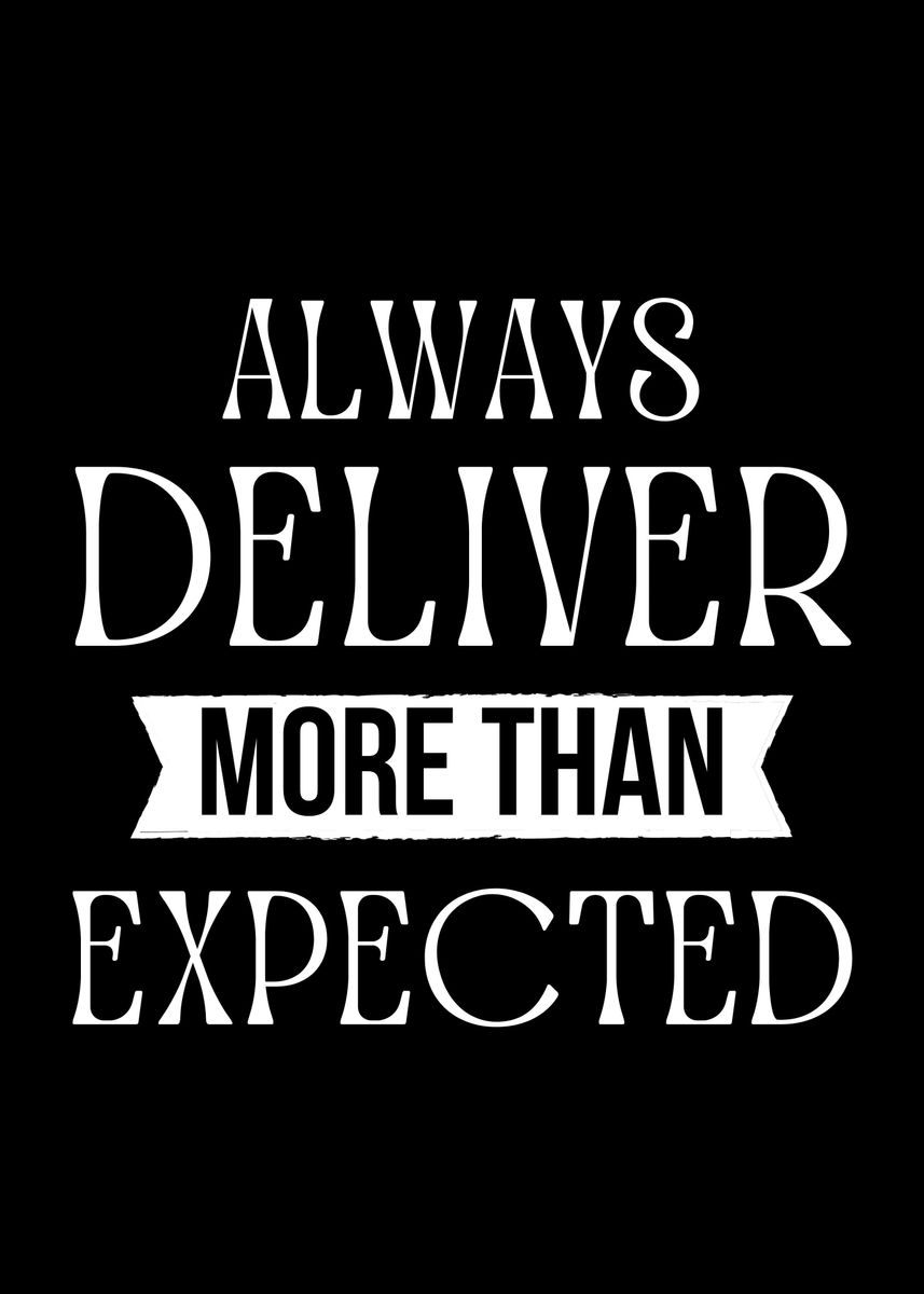 'always deliver ' Poster, picture, metal print, paint by teehowa ...