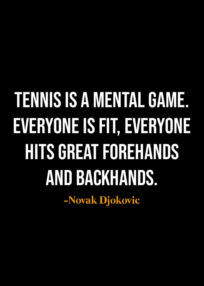 Novak Quotes 'Novak Djokovic quotes ' Poster, picture, metal print, paint by Twenty ...