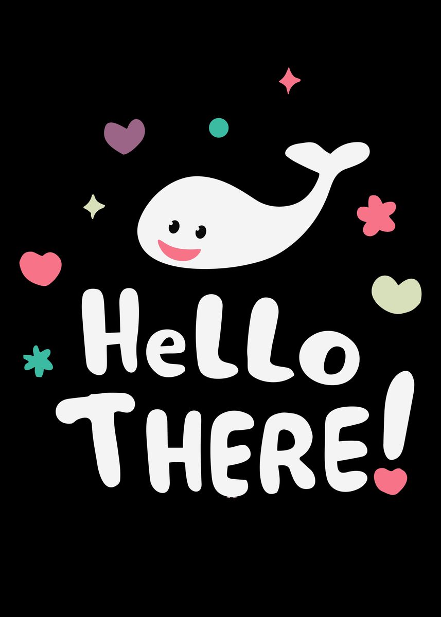 'Whale Hello There' Poster by Ellie Queen | Displate