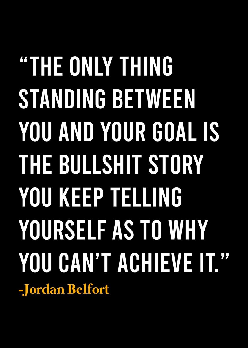 'Jordan Belfort Quote ' Poster, picture, metal print, paint by NOHARA ...