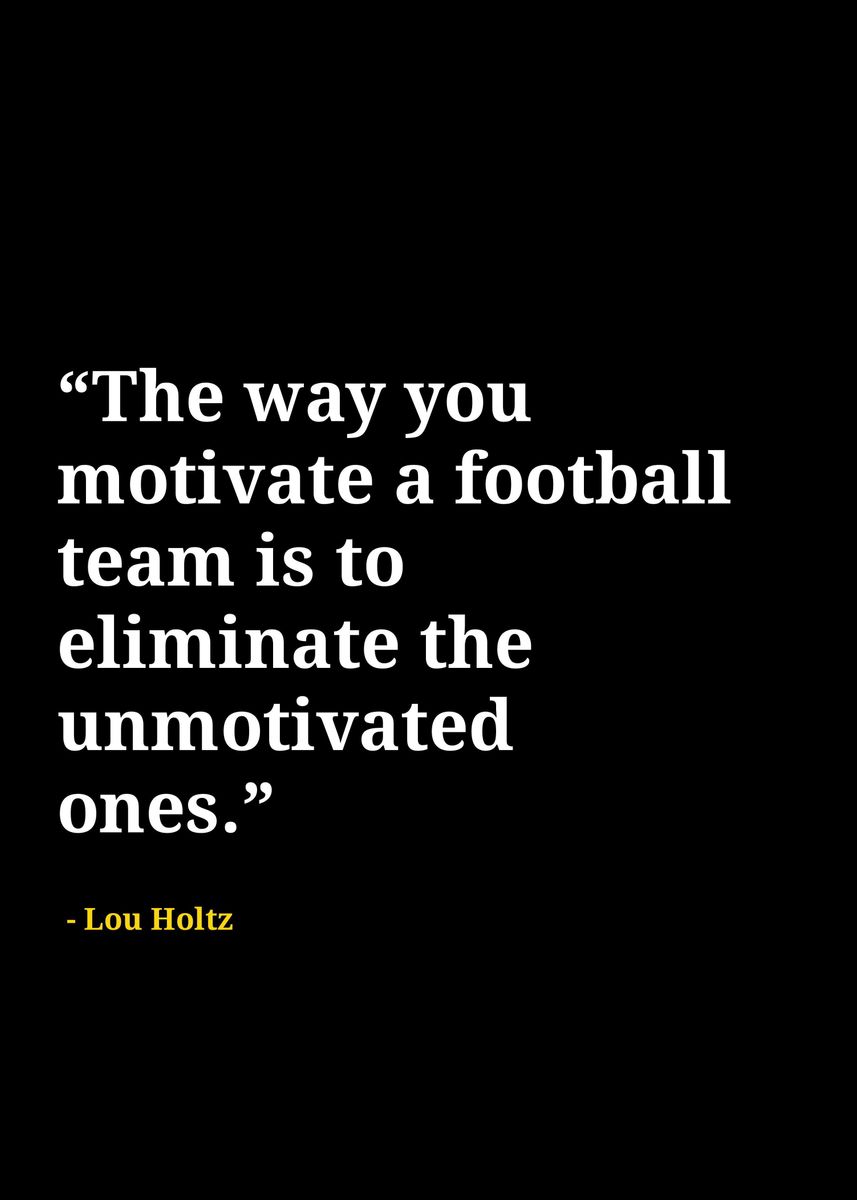 'Lou holtz quotes ' Poster by Extrons Art and Design | Displate