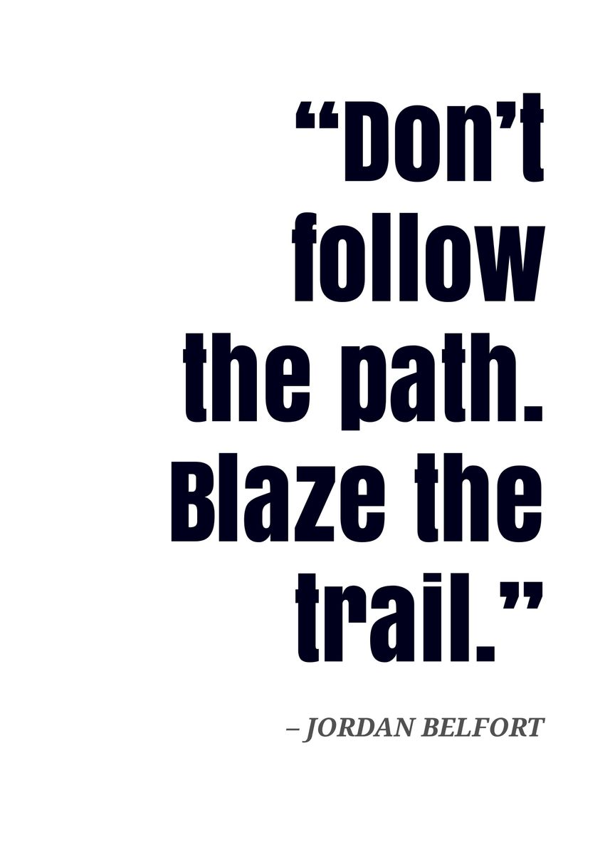 'Jordan Belfort quote' Poster, picture, metal print, paint by Gembull ...