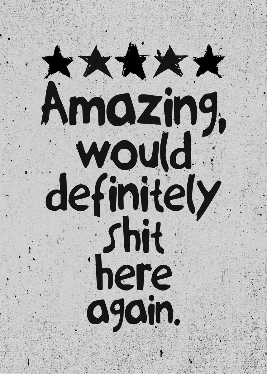 'Funny Bathroom Reviews' Poster, picture, metal print, paint by Jovana